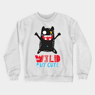 Wild But Cute Monster Kids Toddler Crewneck Sweatshirt